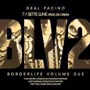 Il testo DIAMANTI SOLITARI di DEAL PACINO è presente anche nell'album Borderlife vol.2 (2014)