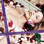 Il testo CASUALTY OF LOVE di CHARLOTTE CHURCH è presente anche nell'album Tissues and issues (2005)