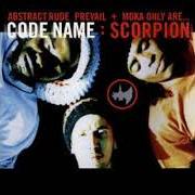 Il testo AND THAT YOU CAN QUOTE di ABSTRACT RUDE è presente anche nell'album Code name: scorpion (2001)