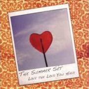 Il testo THE WAY YOU MOVE dei THE SUMMER SET è presente anche nell'album Love the love you have (2007)