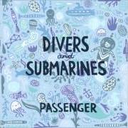 Il testo FAIRYTALES AND FIRESIDES di PASSENGER (UK) è presente anche nell'album Divers and submarines (2010)