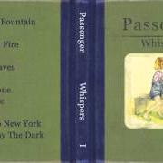 Il testo COINS IN A FOUNTAIN di PASSENGER (UK) è presente anche nell'album Whispers (2014)