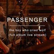 Il testo SOMEDAY di PASSENGER (UK) è presente anche nell'album The boy who cried wolf (2017)