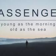 Il testo THE LONG ROAD di PASSENGER (UK) è presente anche nell'album Young as the morning old as the sea (2016)