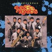 Il testo MUCHACHA BONITA dei LOS YONIC'S è presente anche nell'album A tu recuerdo (1989)