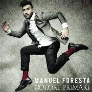 Il testo CECILIA di MANUEL FORESTA è presente anche nell'album Colori primari (2015)