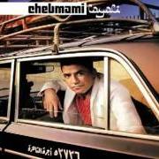 Il testo ELLIE BEINA INTAHA di CHEB MAMI è presente anche nell'album Layali (2006)