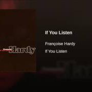 Il testo BRÛLURE di FRANÇOISE HARDY è presente anche nell'album If you listen (1972)