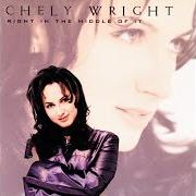 Il testo THE LOVE THAT WE LOST di CHELY WRIGHT è presente anche nell'album Right in the middle of it (1996)