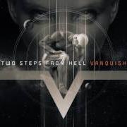 Il testo PEGASUS di TWO STEPS FROM HELL è presente anche nell'album Vanquish (2016)