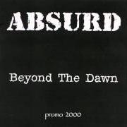 Il testo WHERE TIME HAS DIED AWAY degli ABSURD è presente anche nell'album Beyond the dawn (2000)