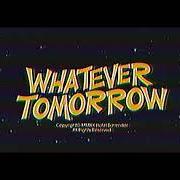 Il testo WHATEVER TOMORROW di CHET FAKER è presente anche nell'album Hotel surrender (2021)