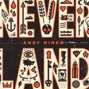 Il testo REWIND di ANDY MINEO è presente anche nell'album Never land (2014)