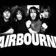 Il testo CHEWIN' THE FAT degli AIRBOURNE è presente anche nell'album No guts, no glory