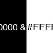 #000000 & #ffffff