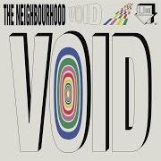 Il testo FLOWERS dei THE NEIGHBOURHOOD è presente anche nell'album Void (2018)