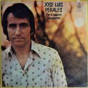 Il testo EL TORERILLO di JOSÉ LUIS PERALES è presente anche nell'album Por si quieres conocerme (1976)