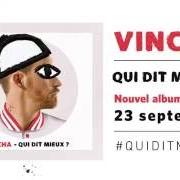 Il testo TESTOSTÉRONE di VINCHA è presente anche nell'album Qui dit mieux? (2016)