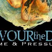 Il testo GOOD MAN di DEVOUR THE DAY è presente anche nell'album Time & pressure (2013)