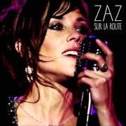 Il testo LE LONG DE LA ROUTE di ZAZ è presente anche nell'album Sur la route (2015)
