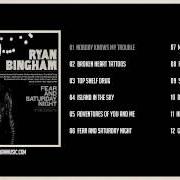 Il testo ADVENTURES OF YOU AND ME di RYAN BINGHAM è presente anche nell'album Fear and saturday night (2015)