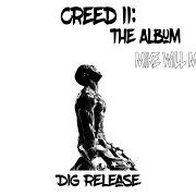 Il testo SHEA BUTTER BABY di MIKE WILL MADE IT è presente anche nell'album Creed ii: the album (2018)