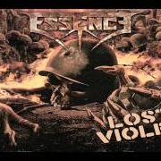 Il testo TRACE OF TERROR degli ESSENCE è presente anche nell'album Lost in violence (2011)