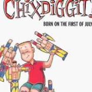 Il testo CHUPACABRA dei CHIXDIGGIT! è presente anche nell'album Born on the first of july (1998)