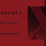 Il testo IDK (I DON'T KNOW) di EXID è presente anche nell'album X (2022)