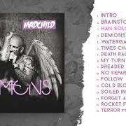 Il testo TIMES CHANGE di MADCHILD è presente anche nell'album Demons (2019)