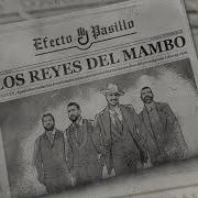 Il testo LAS COSAS DEL QUERER di EFECTO PASILLO è presente anche nell'album Los reyes del mambo (2023)