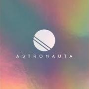 Il testo ASTRONAUTA 2049 di ZAHARA è presente anche nell'album Astronauta (versión deluxe) (2018)