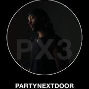 Partynextdoor 3 (p3)