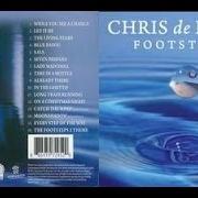 Il testo WHILE YOU SEE A CHANCE di CHRIS DE BURGH è presente anche nell'album Footsteps 2 (2011)