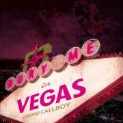 Il testo TRANSILVANIAN CUNTHUNGER di ESKIMO CALLBOY è presente anche nell'album Bury me in vegas (2012)