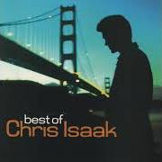 Il testo ONLY THE LONELY di CHRIS ISAAK è presente anche nell'album Best of (2006)