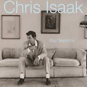 Il testo DANCIN' di CHRIS ISAAK è presente anche nell'album Baja sessions (1996)