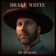 Il testo IT TAKES TIME di DRAKE WHITE è presente anche nell'album The optimystic (2022)