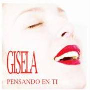 Il testo CORAZÓN DE OFERTA di GISELA è presente anche nell'album Pensando en ti (2011)