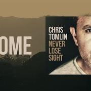 Il testo GOOD GOOD FATHER di CHRIS TOMLIN è presente anche nell'album Never lose sight (2016)