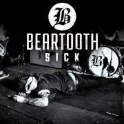 Il testo PICK YOUR POISON di BEARTOOTH è presente anche nell'album Sick (2013)