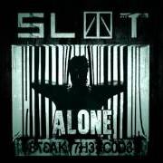 Il testo NOT YET di SLOT è presente anche nell'album Break the code (2011)