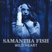 Il testo GO HOME di SAMANTHA FISH è presente anche nell'album Wild heart (2015)