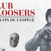 Il testo MAUVAIS RÊVE dei KLUB DES LOOSERS è presente anche nell'album La fin de l'espèce (2012)