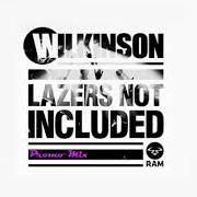 Il testo NEED YOU di WILKINSON è presente anche nell'album Lazers not included (2013)