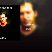 Il testo MADAME di CHRISTOPHE MIOSSEC è presente anche nell'album Brûle (2001)