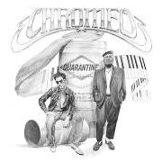 Il testo 6 FEET AWAY di CHROMEO è presente anche nell'album Quarantine casanova (2020)