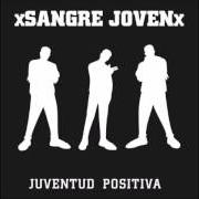 Il testo CAMBIA TU ACTITUD di SANGRE JOVEN è presente anche nell'album Juventud positiva (2005)