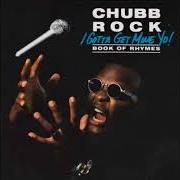Il testo I NEED SOME BLOW di CHUBB ROCK è presente anche nell'album I gotta get mine yo (1992)