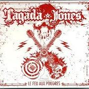 Il testo SOLEIL DE FEU dei TAGADA JONES è presente anche nell'album Le feu aux poudres (2006)